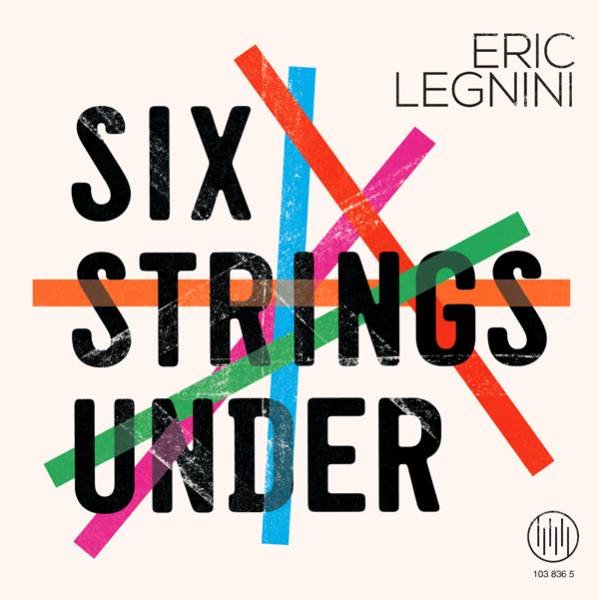 Eric Legnini rend hommage à la guitare avec Six Strings [...]