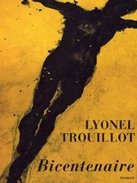 Haïti - Culture : Le roman Bicentenaire de Lyonel [...]