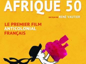 Afrique 50: René Vautier, le petit Breton à la caméra [...]