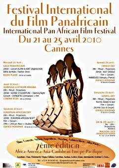 Festival International du Film Panafricain de Cannes 2010 : [...]