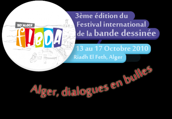 Le concours de BD pour le FIBDA 2010 (Alger) est ouvert