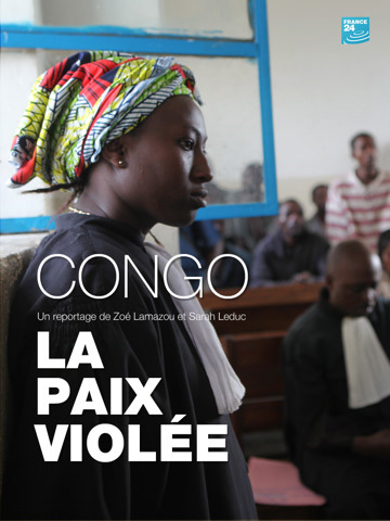 Congo : la paix violée un webdocumentaire exclusivement [...]