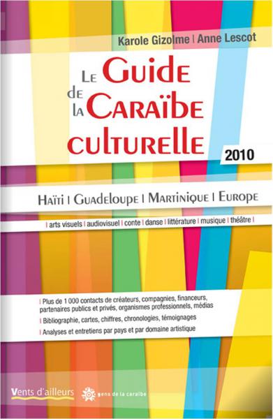 Mise à jour du Guide de la Caraïbe culturelle, guide des [...]