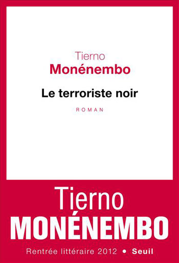 Le terroriste noir de Tierno Monenembo est dans la [...]