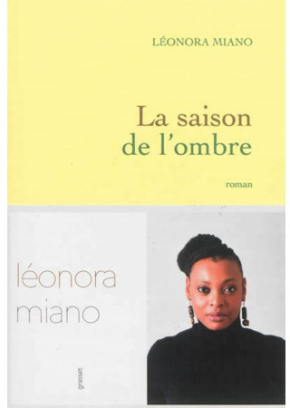 Le prix Femina est attribué à Leonora Miano pour La [...]