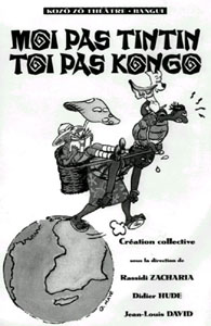 Moi pas Tintin…Toi pas Kongo