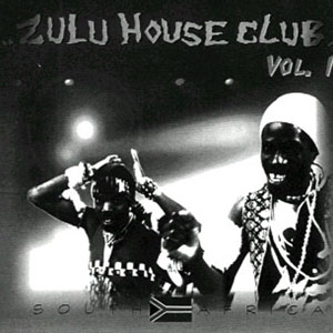 Zulu House Club Vol.1