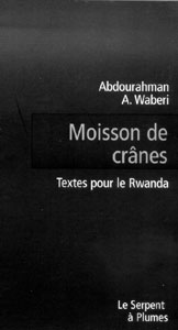 Moisson de crânes, Textes pour le Rwanda