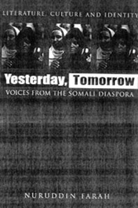 Yesterday, Tomorrow, Voices from the Somali Diaspora