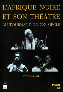 Afrique Noire et son théâtre au tournant du XXe siècle [...]