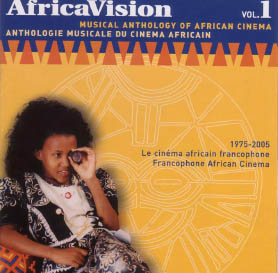 Africavision volume 1, 1975/2005. Le cinéma d'Afrique [...]