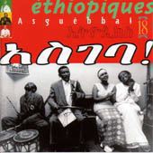 Ethiopiques vol.18 - <em>Asguèbba!</em>