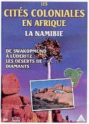 Cités coloniales en Afrique (Les). Namibie