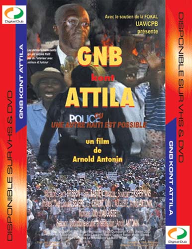 GNB contre Attila, une autre Haïti est possible