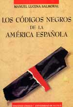 Los codigos negros de la América Española