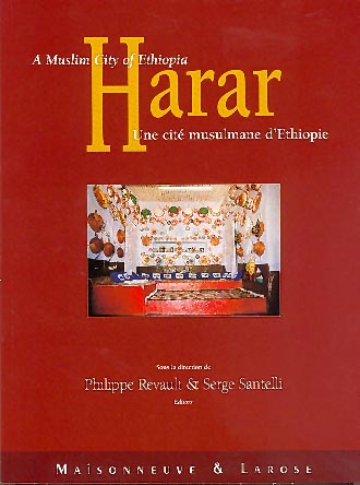 Harar. A Muslim City of Ethiopia