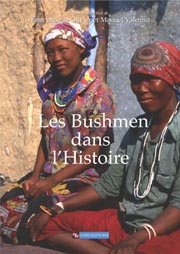 Bushmen dans l'Histoire (Les)