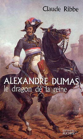 Alexandre Dumas, le dragon de la Reine