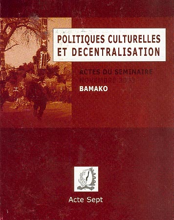 Politiques culturelles et décentralisation