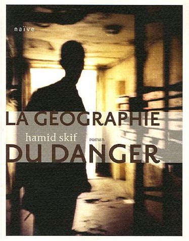 Géographie du danger (La)