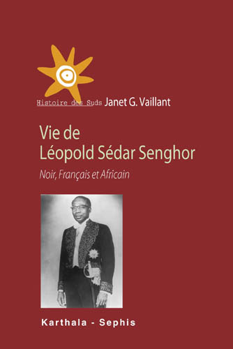 Vie de Léopold Sédar Senghor, noir, français et africain