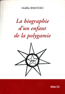 Biographie d'un enfant de la polygamie (La)