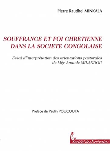 Souffrance et foi chrétienne dans la société congolaise