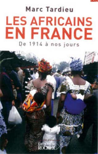Africains en France - de 1914 à nos jours (Les)