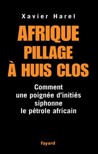 Afrique pillage à huis clos