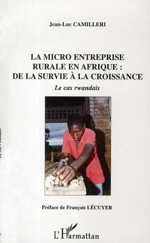 Micro entreprise rurale en Afrique : de la survie à la [...]