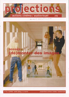 Juillet-août 2004 - Dossier : démonter l'image